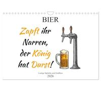 Bier - Lustige Sprüche und Grafiken (Wandkalender 2026 DIN A4 quer), CALVENDO Monatskalender: Der Kalender zeigt witzige Sprüche und Grafiken rund um das Thema Bierkonsum.