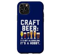Bière Artisanale Amusante « It's Not Alcoholism It's A Hobby » Coque pour iPhone 11 Pro