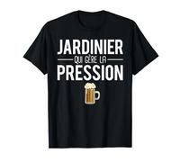Bière Humour Jardinier Qui Gère La Pression T-Shirt