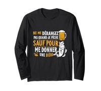 Bière & Pêcheur Poisson Ne Me Dérange Pas Quand Je Pêche Manche Longue