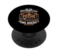 Bière & Pêcheur Poisson Ne Me Dérange Pas Quand Je Pêche PopSockets PopGrip Adhésif
