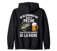 Bière & Pêcheur Poisson Ne Me Dérange Pas Quand Je Pêche Sweat à Capuche