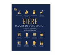Bières, leçons de dégustation - Collectif - Dorling Kindersley - relié - Beau livre