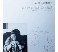 Biermann,Wolf - Nur Wer Sich Ändert [Vinyl LP] [Import]
