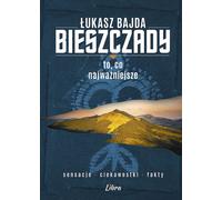 Bieszczady Ce qui compte le plus