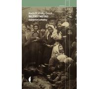 Bieżeństwo 1915. Réfugiés oubliés 4e éd