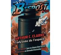 Bifrost N° 102 Dossier Arthur C. Clarke - Arthur C. Clarke - Le Belial Eds - broché - Revue