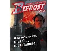 Bifrost N° 109 - dossier Valerio Evangelisti Valerio Evangelisti (Auteur), Elly Bangs (Auteur), Christian Léourier (Auteur), Ray Nayler (Auteur), Émilie Querbalec (Auteur), Jacques Barberies (Traducti