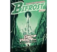 Bifrost N° 111 - dossier Gene Wolfe Gene Wolfe (Auteur), Rich Larson (Auteur), Jean-François Seignol (Auteur), Sequoia Nagamatsu (Auteur)