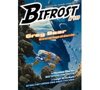 Bifrost n°119 : Greg Bear, entre héritage et éternité (2025) (119)