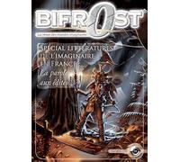 Bifrost N° 36: SPÉCIAL LITTÉRATURES DE L'IMAGINAIRE EN FRANCE