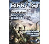 Bifrost N° 39 Dossier michel jeury : retour en terres de science-fiction - Collectif - Le Belial Eds - broché - Revue