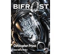Bifrost N° 41 Christopher priest nous fait la totale - Collectif - Le Belial Eds - broché - Revue