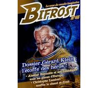 Bifrost N° 46 - Gérard Klein : L'étoffe Des Héros !