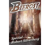 Bifrost N° 49 Special robert silverberg - Collectif - Le Belial Eds - broché - Revue