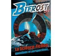 Bifrost N° 61 La science-fiction : questions et perspectives - Collectif - Le Belial Eds - broché - Revue