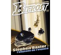 Bifrost N° 70 Stephen baxter : l'odyssee de l'espace - Stephen Baxter - Le Belial Eds - broché - Revue