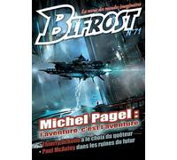 Bifrost N° 71 Michel pagel : l'aventure, c'est l'aventure - Collectif - Le Belial Eds - broché - Revue