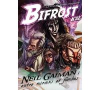 Bifrost N° 82 Neil gaiman : entre miroirs et fumees - Neil Gaiman - Le Belial Eds - broché - Revue