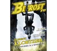 Bifrost N° 83 Laurent kloetzer : à l'envers à l'endroit - Laurent Kloetzer - Le Belial Eds - broché - Revue