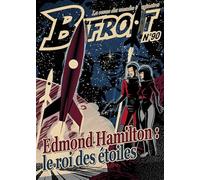 Bifrost N° 90: EDMOND HAMILTON : LE ROI DES ETOILES