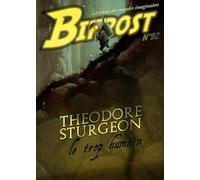 Bifrost N° 92, Octobre 2018 - Theodore Sturgeon - Le Trop Humain