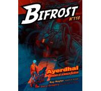 Bifrost N118 - dossier Ayerdhal: La revue des mondes imaginaires (2025)