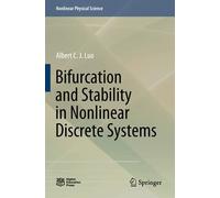 Bifurcation And Stability In Nonlinear Discrete Systems
