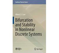 Bifurcation And Stability In Nonlinear Discrete Systems