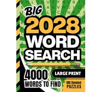 Big 2028 Word Search: Hardcover / 100 Themed Searches / 4000 Items To Find / Large Print Puzzle Book / 1 Grid Per Page / Great Challenge For The New Year / Adult - Senior Activity Gift