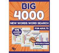 Big 4000 New Words Word Search for Adults: Challenge Your Mind with Over 4,000 Words - Perfect for ALL Adults, Including Seniors & Teens, Great for ... Puzzles for Relaxation, Focus, and Fun!