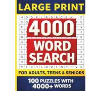 Big 4000 Word Search: Large Print Puzzle Book for Adults, Teens & Seniors - 100 New Themed Puzzles with 4000+ Words