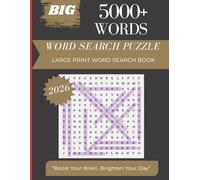 Big 5000+ Word Search Puzzle Large Print: “Large-Print Puzzles • Easy to Expert Difficulty • Brain-Boosting Logic for Daily Relaxation” 8.5 x 11 Inches 155 Pages Including Solution Pages