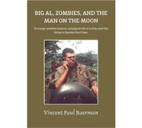 Big Al Zombies and the Man on the Moon - V Paul Baerman - Lulu.com - Livre en Anglais - Hardback V Paul BaermanV Paul Baerman (Auteur)