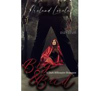 Big and Bad - The Powerful and Kinky Book Four - Ireland Lorelei - Phoenix Voices Publishing - ebook (ePub) - Livre