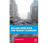 Big and Open Data for Transit Planning