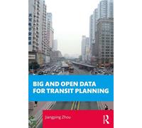 Big and Open Data for Transit Planning - Jiangping Zhou - Routledge - ebook (ePub) - Livre