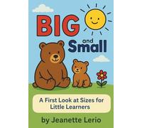 BIG and Small: A First Look at Sizes for Little Learners
