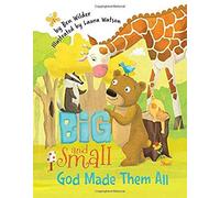 Big And Small, God Made Them All