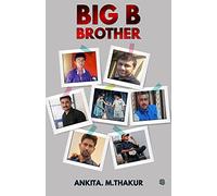 BIG B BROTHER
