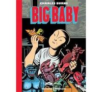 Big baby Charles Burns (Auteur)