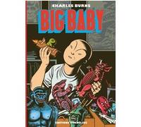Charles Burns – Big Baby – Bande dessinée – Broché – Éditions Cornélius