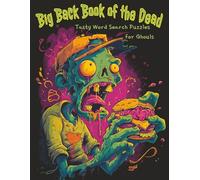 Big Back Book of the Dead - Tasty Word Search Puzzles for Ghouls