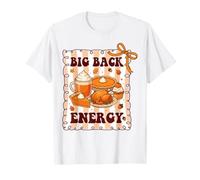 Big Back Energy Funny Thanksgiving Sarcastique Automne Automne T-Shirt