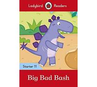 Big Bad Bash - Ladybird Readers Starter Level 11