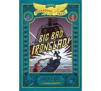 Big Bad Ironclad!: Bigger & Badder Edition (Nathan Hale's Hazardous Tales #2) A Civil War Tale - Nathan Hale - Abrams Fanfare - ebook (ePub) - Livre