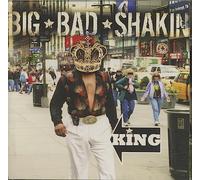 Big Bad Shakin' - King [Import]