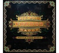 Big Bad Voodoo Daddy – Big Bad Voodoo / Rattle Them Bones – CD