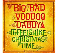 Big Bad Voodoo Daddy - It Feels Like Christmas..