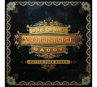Big Bad Voodoo Daddy – Big Bad Voodoo / Rattle Them Bones – CD